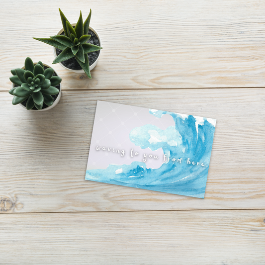 Waving To You From Here Notecard