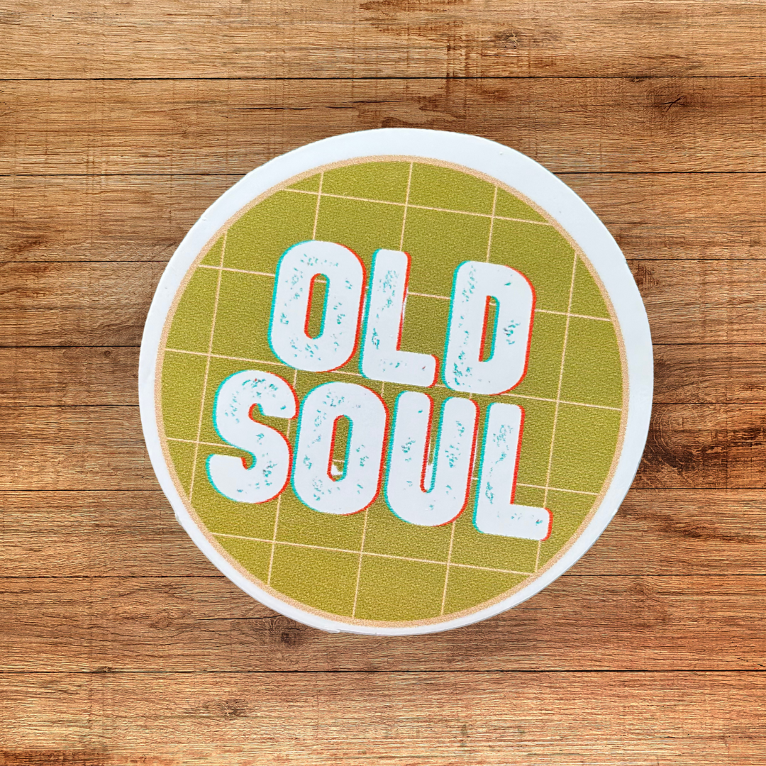 Old Soul Sticker