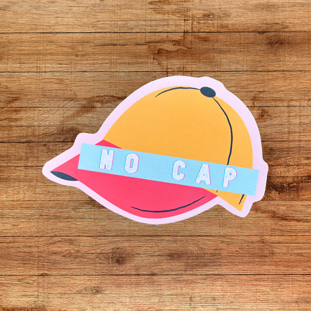 No Cap Sticker (Pink/Orange or Green/Blue)