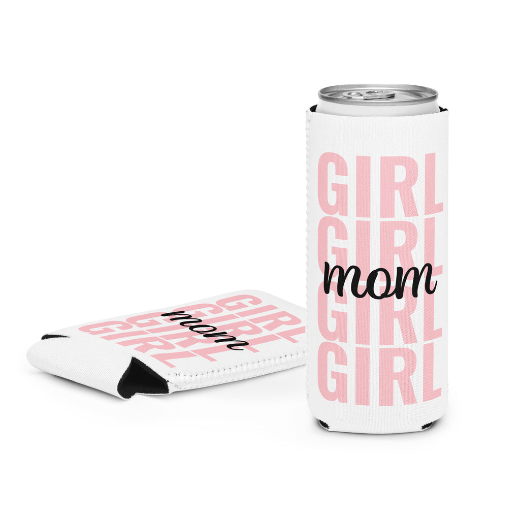 Girl Mom Can Cooler (FOUR GIRLS)